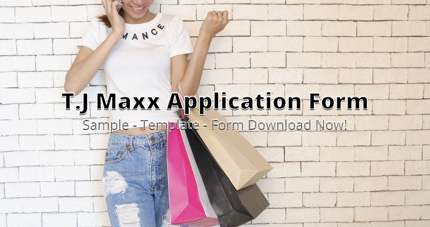 TJ Maxx Application Form